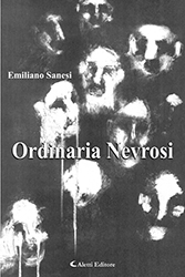 Emiliano Sanesi - Ordinaria Nevrosi